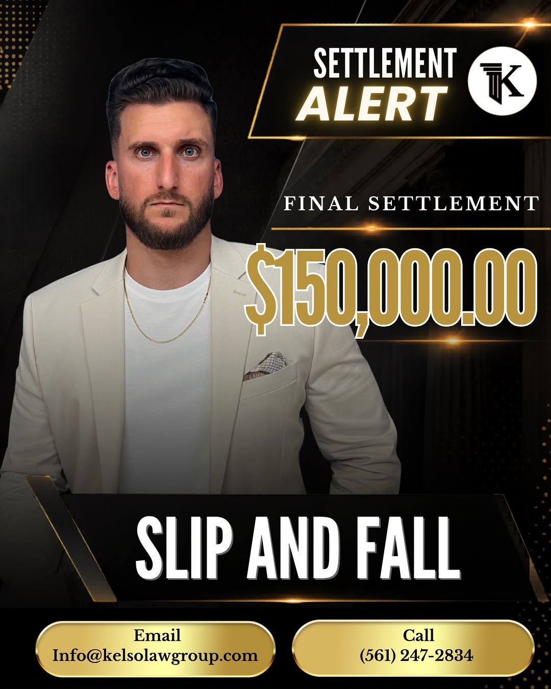 💰 $150,000.00 Slip and Fall Settlement 💰

Kelso Law Group secured another successfully outcome on behalf of our trusting client after he unfortunately slipped and fell due to the negligence of his apa